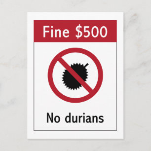 Carte Postale No Durians (2) Sign, Singapour