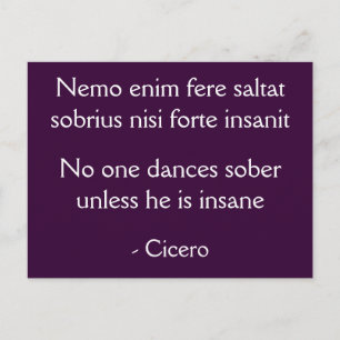 Carte Postale No one dances sober - Cicero quote