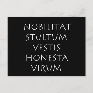 Carte Postale Nobilitat stultum vestis honesta virum