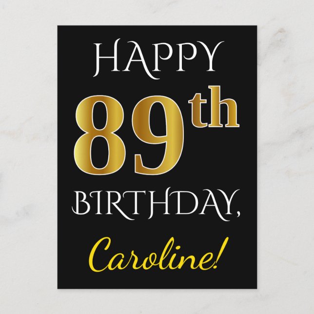 Carte Postale Noir, Faux Or 89e anniversaire + Nom personnalisé (Devant)