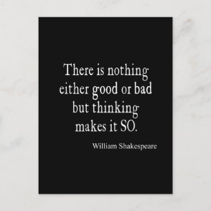Carte Postale Nothing Good or Bad Thinking Shakespeare