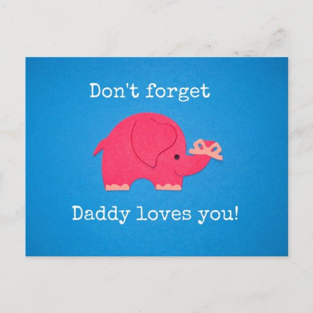 Carte Postale N'oublie pas : Papa t'aime ! (Devant)
