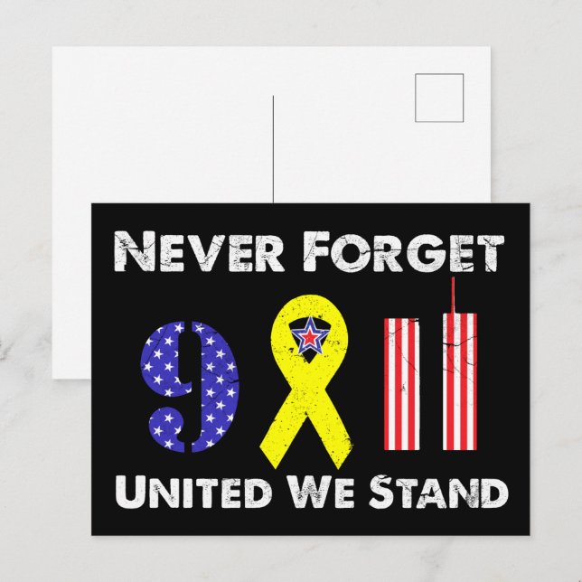 Carte Postale N'Oubliez Jamais 9 11 Unis Nous Sommes Debout (Devant / Derrière)