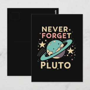 Carte Postale N'oubliez jamais la science spatiale de Pluton