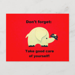 Carte Postale N'oubliez pas : Prenez bien soin de vous !