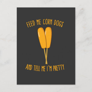 Carte Postale Nourrissez-moi Chiens de maïs et dites-moi que je 