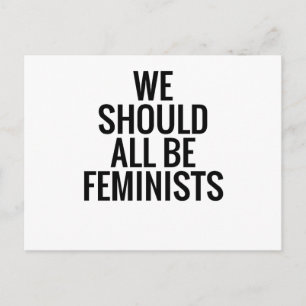 CARTE POSTALE NOUS DEVRIONS TOUS ÊTRE FÉMINISTES