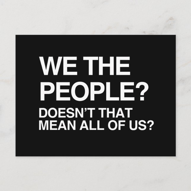 CARTE POSTALE NOUS LE PEUPLE SIGNIFIE TOUS NOUS (Devant)