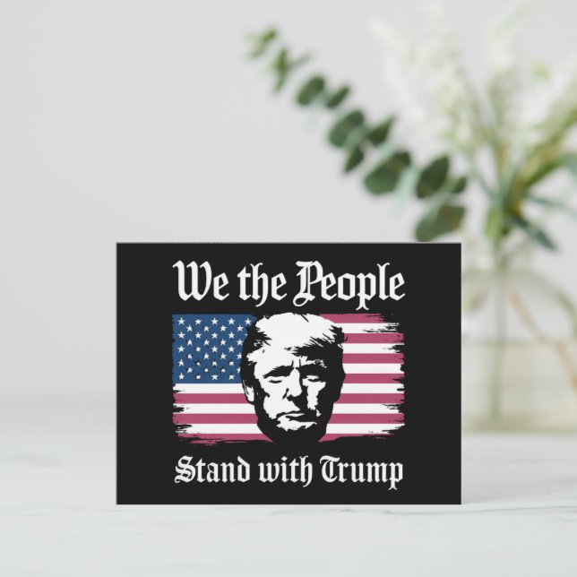 Carte Postale Nous, Le Peuple, Sommes Avec Le Soutien De Donald  (Debout devant)
