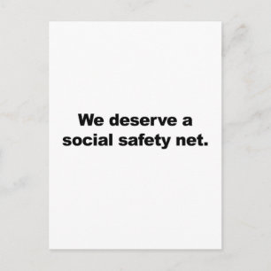 Carte Postale Nous méritons un filet de sécurité sociale