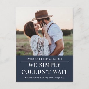 Carte Postale Nous n'avons pas pu attendre l'annonce de mariage