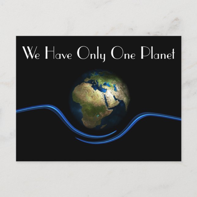 Carte Postale "Nous n'avons qu'une seule planète" & Terre de l'e (Devant)