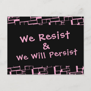Carte Postale Nous résisterons et nous persisterons à la géométr