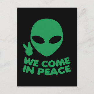 Carte Postale Nous Venons En Paix Alien