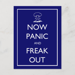 Carte postale 'Now Panic and Freak Out'