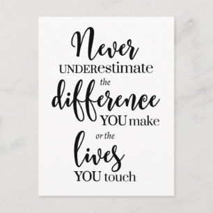 Carte Postale N'underestimez jamais la différence que vous faite