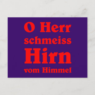 Carte Postale O Herr schmeiss Hirn vom Himmel