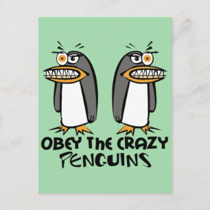 Carte Postale Obéissez aux pingouins fous (Vert)
