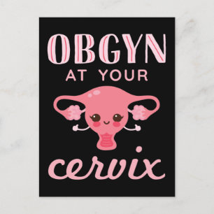 Carte Postale OBGYN à votre Cervix