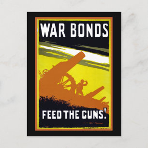 Carte Postale Obligations de guerre ~ Alimentation des armes à f