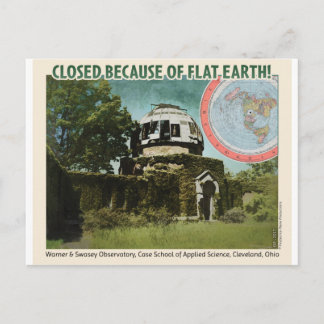 Carte Postale Observatoire fermé, à cause de la Terre plate!