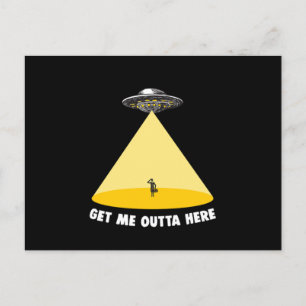 Carte Postale Obtenez-moi dehors ici OVNI Abduction Alien Croyan