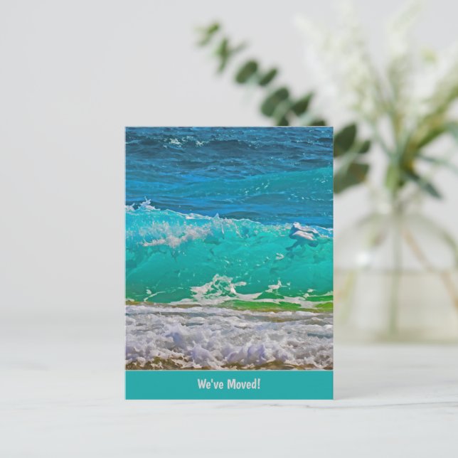 Carte Postale Ocean Waves Beach Art Nous avons déménagé (ou votr (Debout devant)