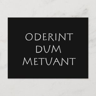 Carte Postale Oderint dum metuant