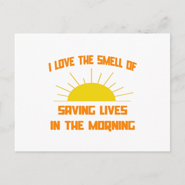 Carte Postale Odeur de sauver des vies le matin (Devant)