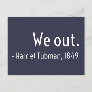 Carte Postale On sort. Harriet Tubman, métro
