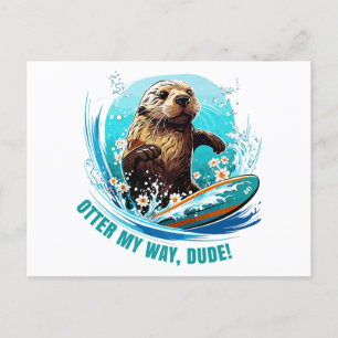 Carte Postale Otter de surf 841 Otter My Way Dude California Ott