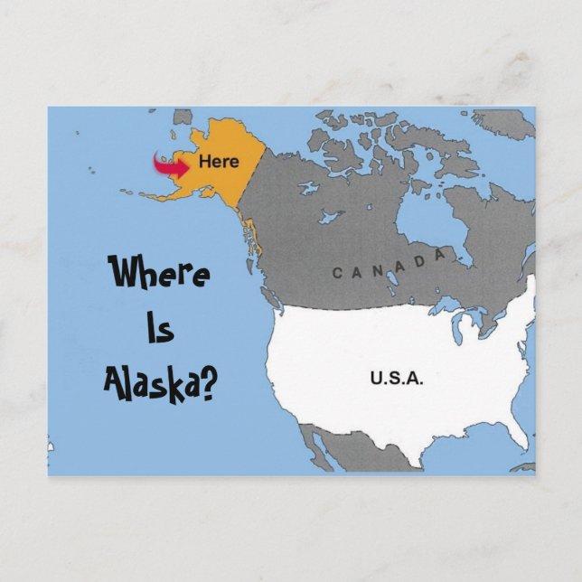 Carte Postale Où Est L'Alaska ? (Devant)