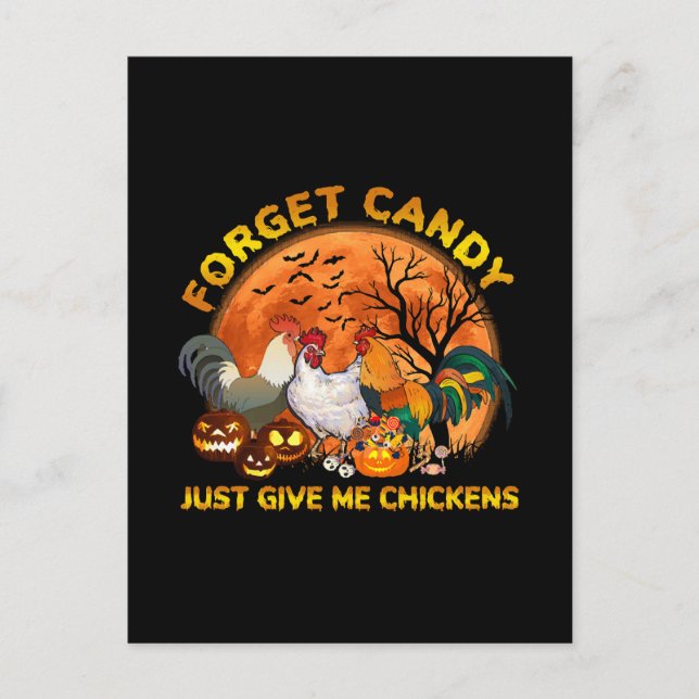Carte Postale Oubliez les bonbons, donnez-moi juste des poulets (Devant)
