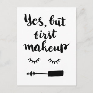 Carte Postale Oui, mais premier maquillage
