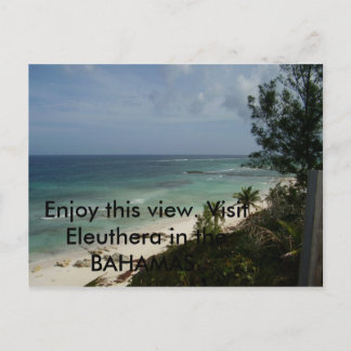 Carte Postale P3030418, Profitez de cette vue. Visitez Eleuthera