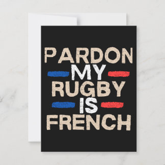 Carte Postale Pardon, mon rugby est français – Design amusant