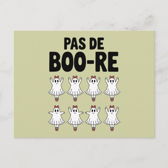 Carte Postale Pas de Boo-re Ballerina Ghost Halloween Éffrayant (Devant)