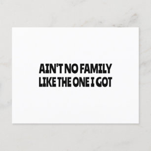 Carte Postale Pas de famille comme celle que j'ai