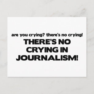 Carte Postale Pas de larmes au journalisme