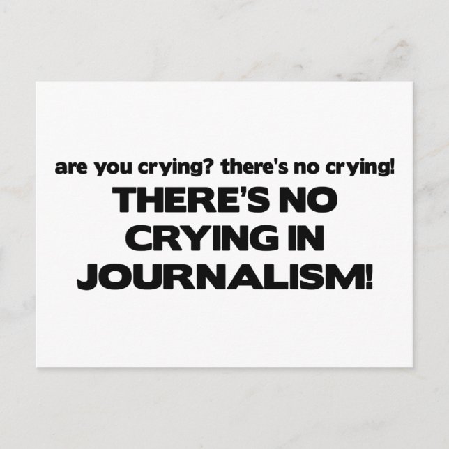 Carte Postale Pas de larmes au journalisme (Devant)