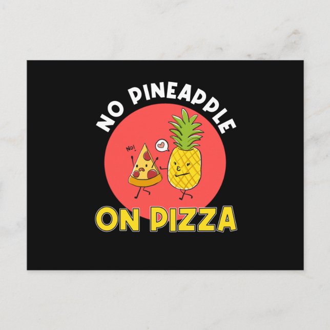 Carte Postale Pas de pizza à l'ananas (Devant)