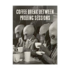 Pause café après des enlèvements d'Aliens