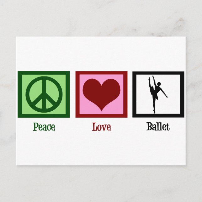Carte Postale Peace Love Ballet (Devant)