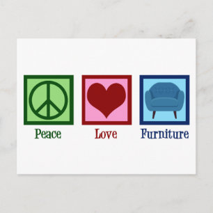 Carte Postale Peace Love Furniture Company