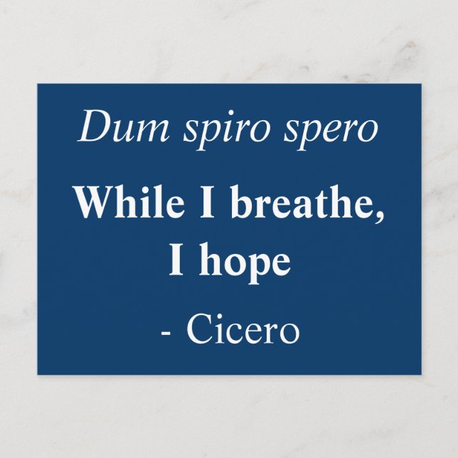 Carte Postale Pendant que je respire, j'espère - Cicero citation (Devant)