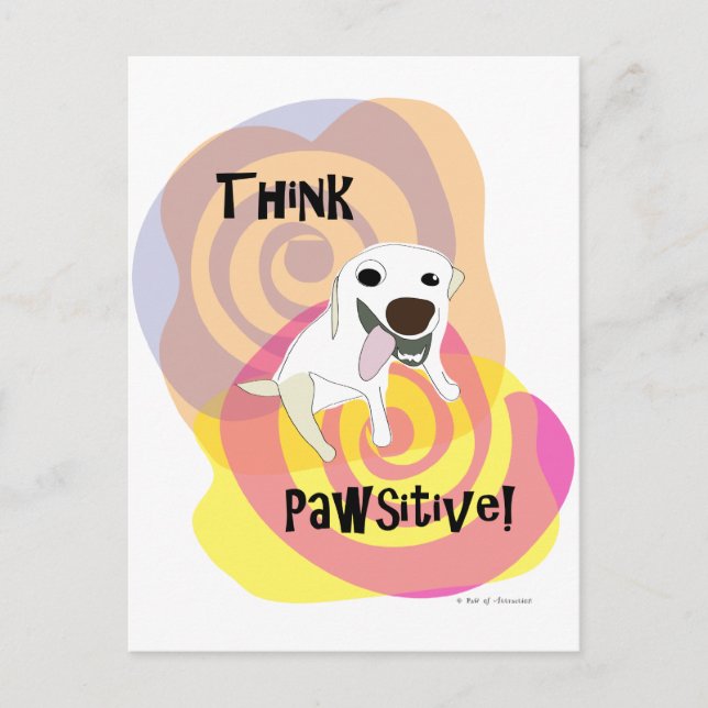 Carte Postale Pense Pawsitive ! Paw de chien d'attraction (Devant)