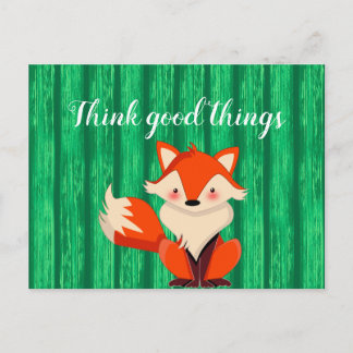 Carte Postale Pensez bonnes choses Fox mignon