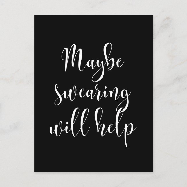 Carte Postale Peut-être que jurer aidera (Devant)