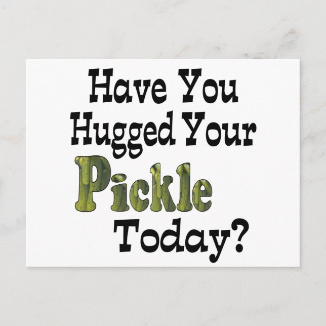 Carte Postale Pickle Hugger (Devant)