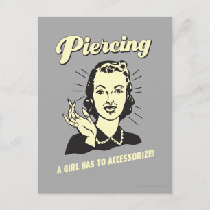 Carte Postale Piercing : Une fille doit s'adapter